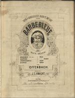 [1868] Blue Beard Galop. Comp. by J. Offenbach. Arr. by J.S. Knight.